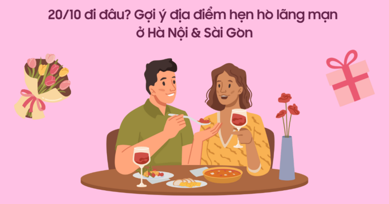 địa điểm hẹn hò 20/10