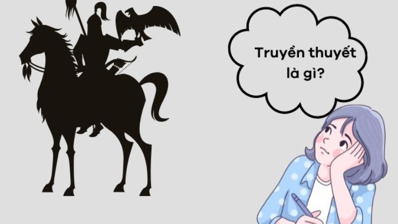 truyen-thuyet-la-gi-1