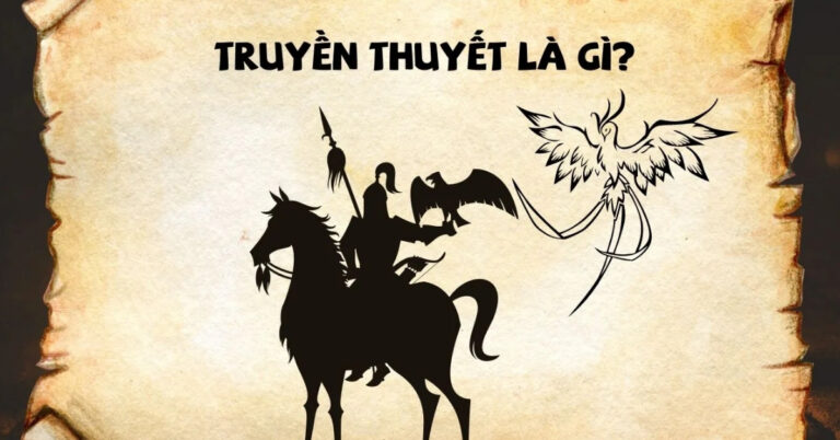truyen-thuyet-la-gi
