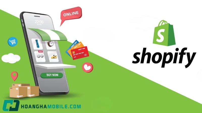 shopify là gì và vì sao được nhiều người bán hàng lựa chọn