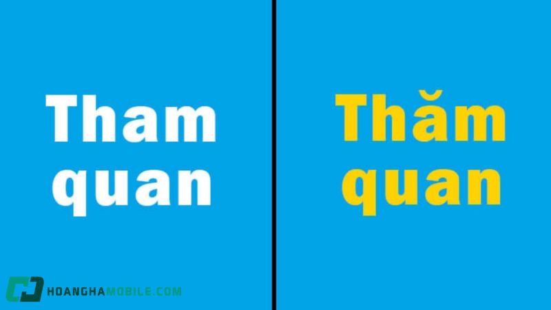 Giải thích vì sao thăm quan là cách viết sai