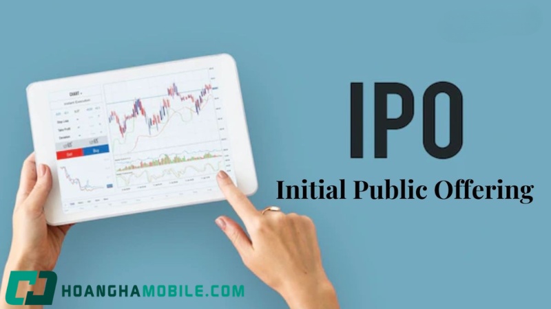 IPO là gì? Vì sao doanh nghiệp IPO, quy trình và lưu ý đầu t - cơ hội và rủi ro khi mua cổ phiếu IPO