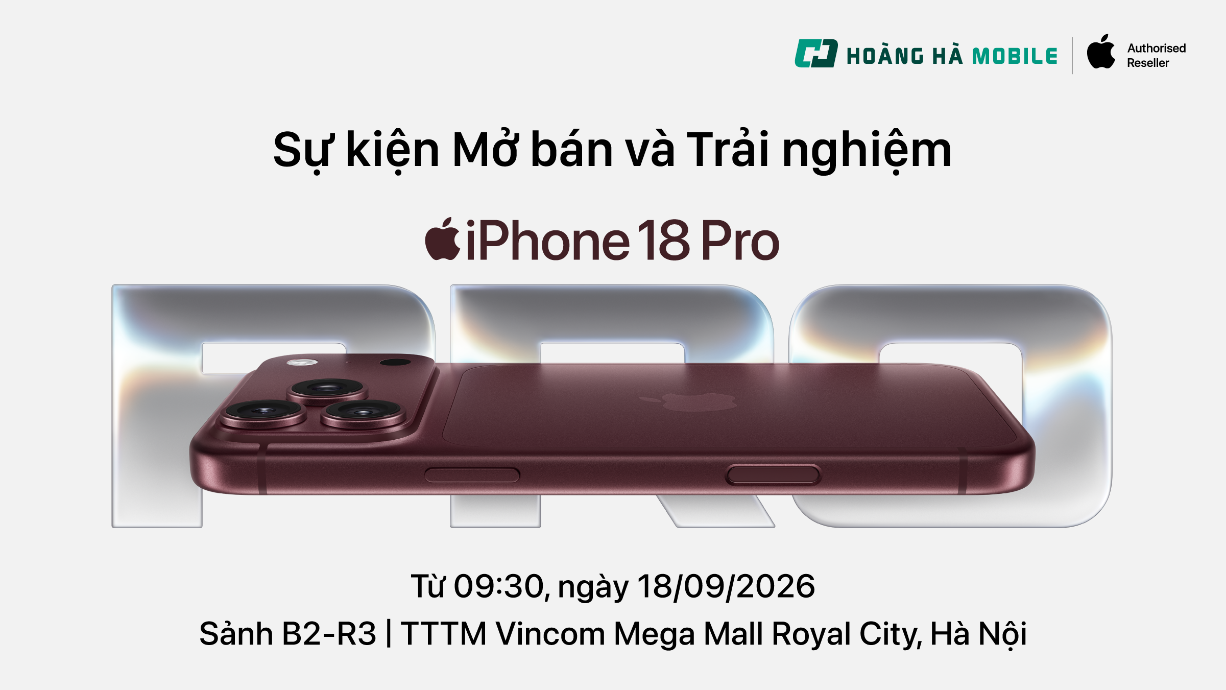 Sự kiện mở bán và trải nghiệm iPhone 18 Pro tại Hà Nội lúc 09:30 ngày 18/09/2026