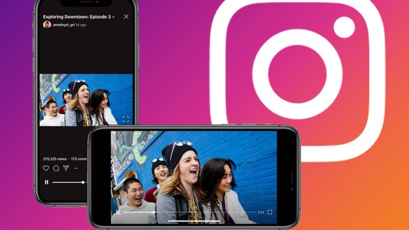 Instagram Features video dài 90 phút cạnh tranh với YouTube