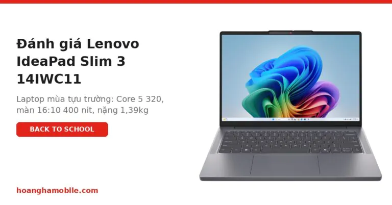 Đánh giá Lenovo IdeaPad Slim 3 14IWC11 83RQ002PVN