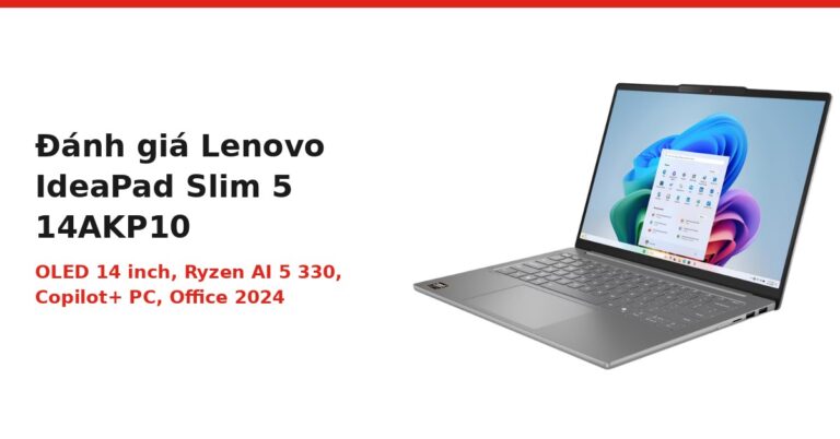 Đánh giá Lenovo IdeaPad Slim 5 14AKP10
